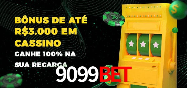9099bet melhor bônus de depósito
